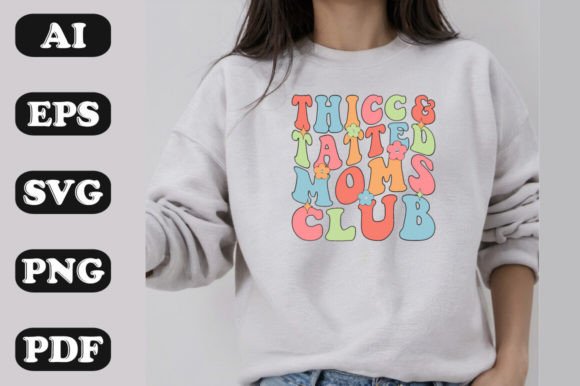 A Designer's Take on the Thicc & Tatted Moms Club Retro SVG