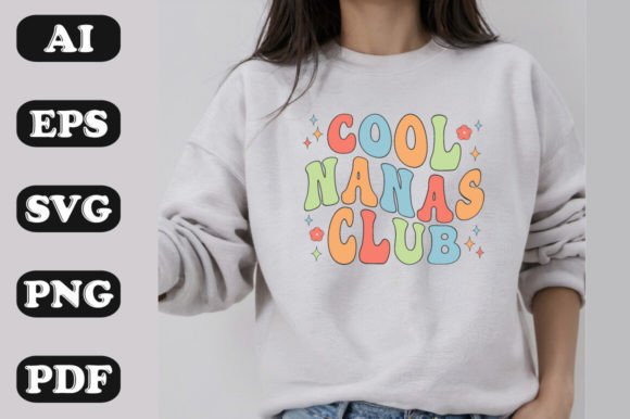 Cool Nana Club: A Playful Graphic for Contemporary T-Shirt Designs