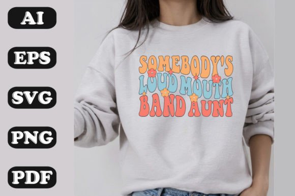 Somebody’s Loud Mouth Band Aunt: A Graphic Asset Review