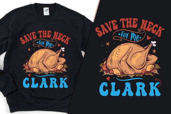 The Save the Neck for Me Graphics for T-Shirt Designs